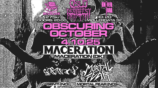 Event image Oslo Deathfest pres.: Maceration (DK) + Mortal Fear + Senti // Revolver