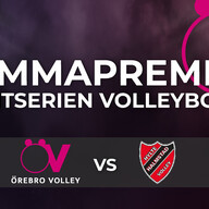 Event image Hemmapremiär Elitserien Volleyboll Örebro Volley - Hylte Halmstad VBK