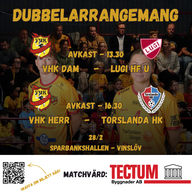 Event image Vinslövs HK dam vs Lugi HF U & Vinslövs HK vs Torslanda