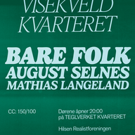 Event image Visekveld med Bare Folk, August Selnes og Mathias Langeland