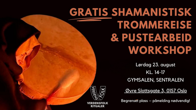 Event image Verdensfolk ritualer: Sjamanistisk trommereise og pustearbeid workshop