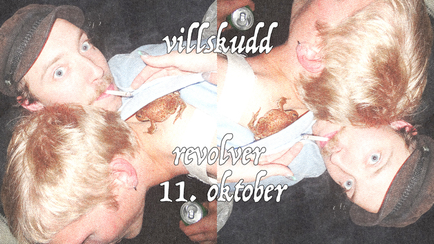 Event image Villskudd // Revolver