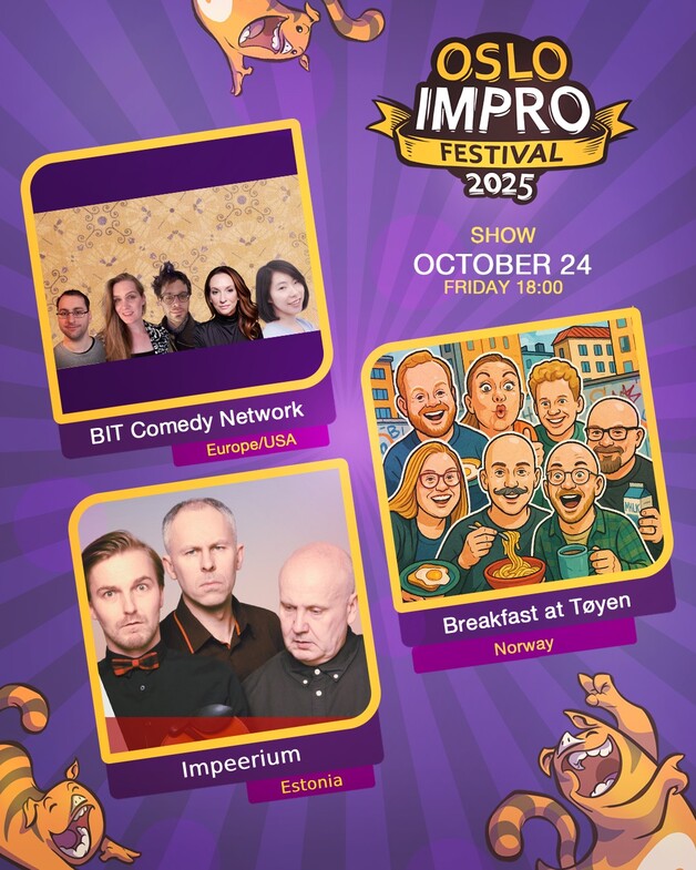 Event image Friday Lillesalen 6 PM // BIT Comedy Network | Impeerium (Estonia) | Breakfast at Tøyen // Oslo Impro Festival 2025