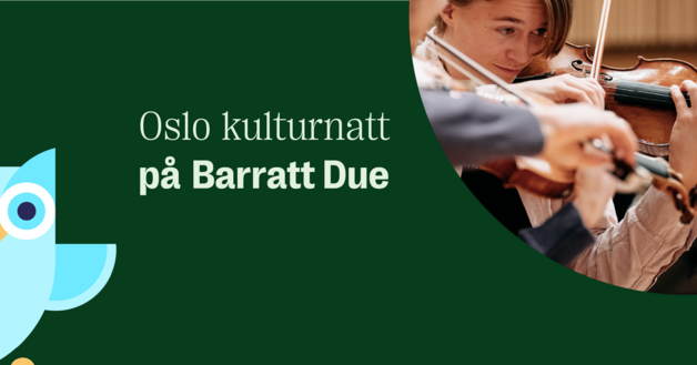 Event image Oslo kulturnatt på Barratt Due - Talentscene 1