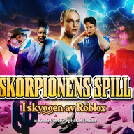 Event image RIKSTEATRET: SKORPIONENS SPILL -  I SKYGGEN AV ROBLOX