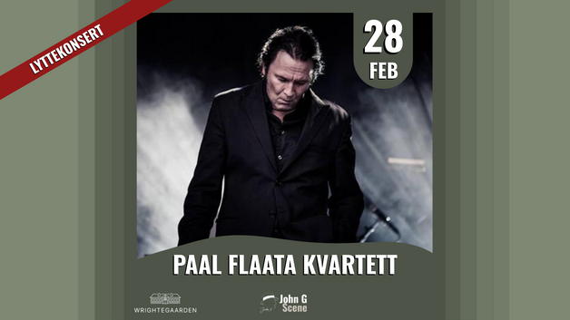Event image Paal Flaata Kvartett, Wrightegaarden, John G Scene