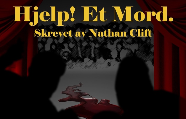 Event image Teater Lotus: «Hjelp! Et mord» av Nathan Clift