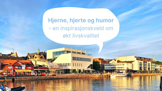 Event image Hjerne, hjerte og humor - en inspirasjonskveld om økt livskvalitet