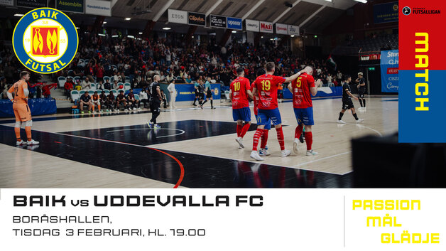 Event image BAIK Futsal - Uddevalla FC i Svenska Futsalligan