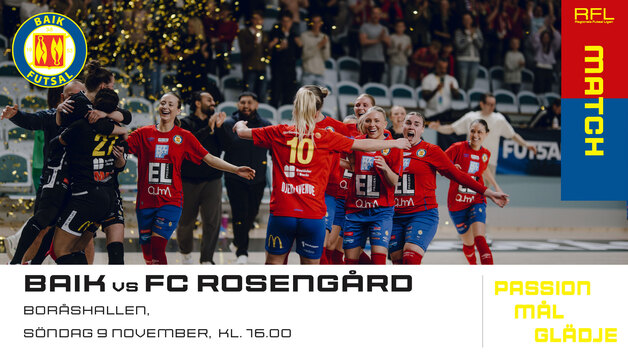 Event image BAIK Futsal Dam - FC Rosengård 1917 i Regionala Futsalligan