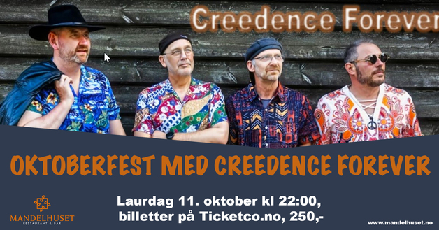 Event image Oktoberfest på Mandelhuset med CREEDENCE FOREVER! 