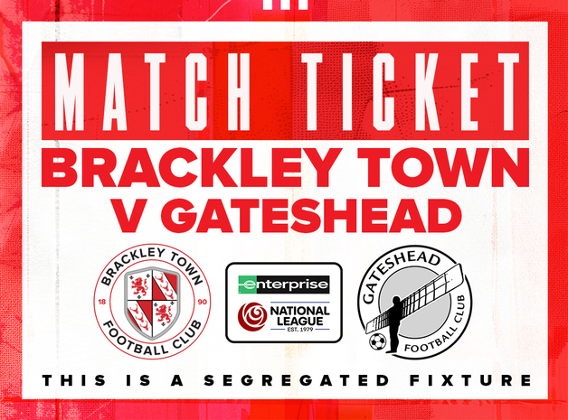 Event image Brackley Town FC v Gateshead FC – Enterprise National League – Saturday 18th October 2025 - KO 3pm