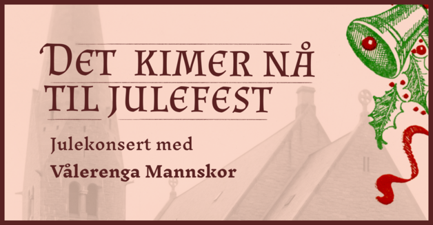 Event image Vålerenga mannskor julekonsert kl 16