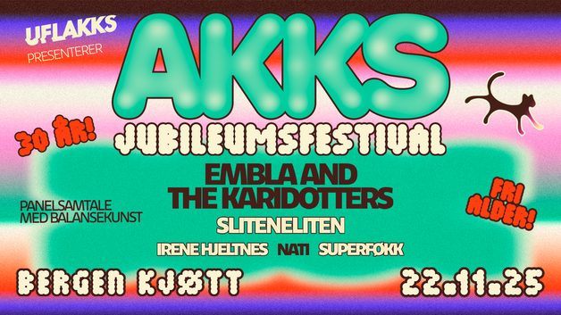 Event image AKKS og UFLAKKS presenterer: AKKS JUBILEUMSFESTIVAL!