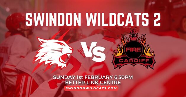 Event image NIHL 1 TICKETS - Swindon Wildcats v Cardiff Fire - Sunday 1st February 2026 - F/O 18:30