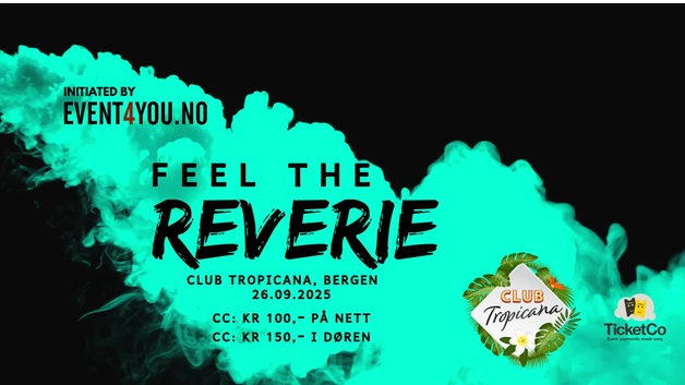 Event image FEEL THE REVERIE 🧙‍♂️✨ @Club Tropicana - 26.09.25