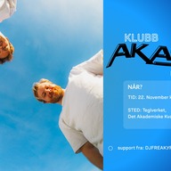 Event image KLUBB AKAST @ Kvarteret