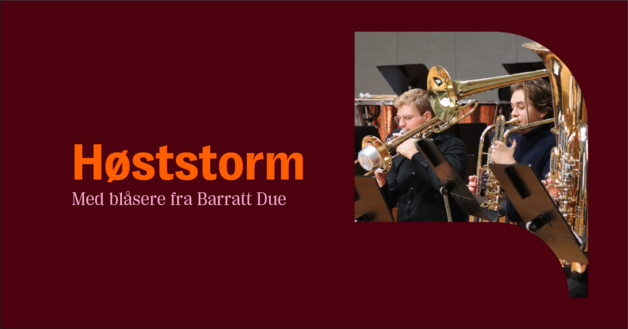 Event image Høststorm: Konsert med blåsere fra Høyskolen Barratt Due