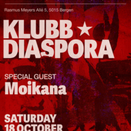 Event image KLUBB DIASPORA - Moikana