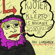 Event image KJÖTER + KLEPTO // Fru Lundgreen
