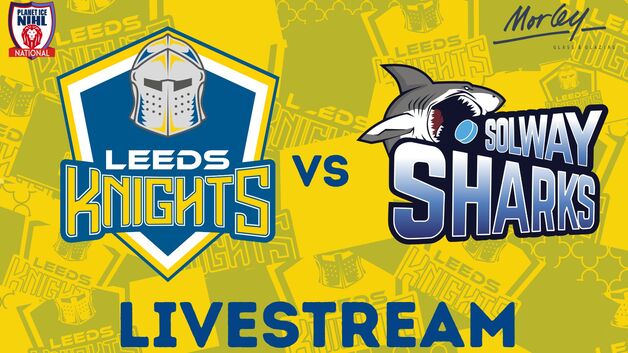 Event image Morley Glass Leeds Knights v Solway Sharks Livestream - F/0 17:15