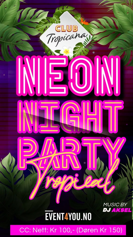 Event image NEON TROPICAL @CLUB TROPICANA 17.10.25