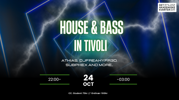 Event image House & BASS in TIVOLI