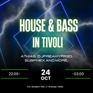 Event image House & BASS in TIVOLI
