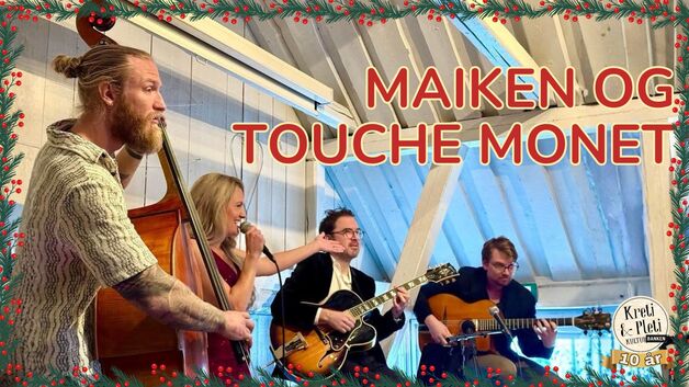 Event image Maiken og Touche Monet Julekonsert // Kulturbanken