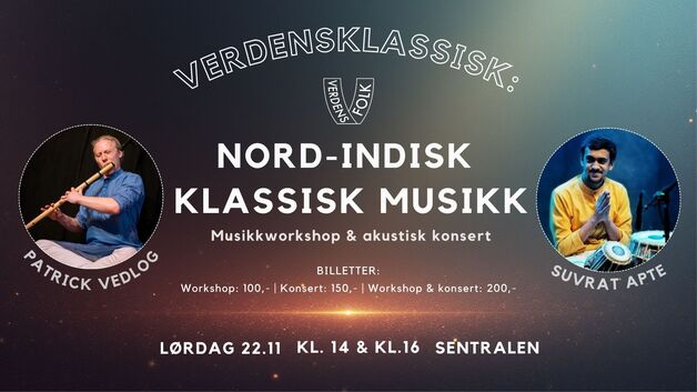 Event image Verdensklassisk: Nordindisk klassisk musikk med Patrick Vedlog og Suvrat Apte
