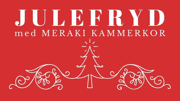 Event image Julefryd med Meraki kammerkor i Fagerborg kirke