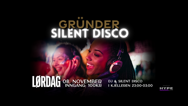 Event image SILENT DISCO // Gründer, Lørdag 08. November