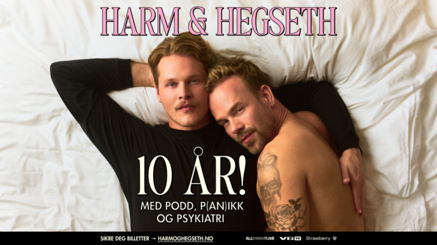 Event image HARM & HEGSETH - 10 ÅR!