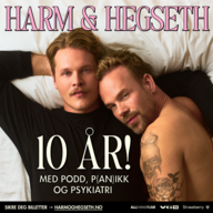 Event image HARM & HEGSETH - 10 ÅR!