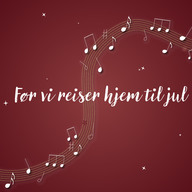 Event image Julekonsert FØR VI REISER HJEM TIL JUL - 19. desember kl. 19.30 i Paulus kirke