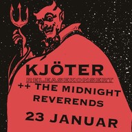Event image Kjöter // The Midnight Reverends // Revolver