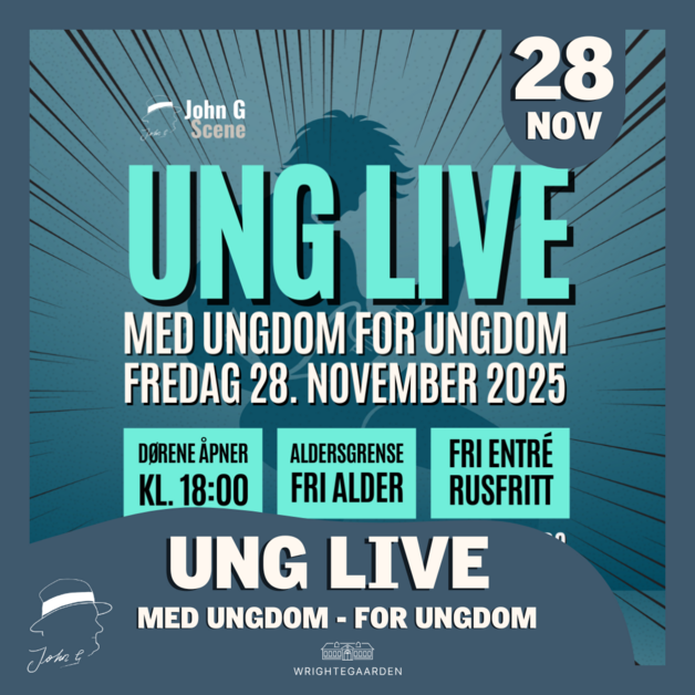 Event image Ung Live, Wrightegaarden, John G Scene
