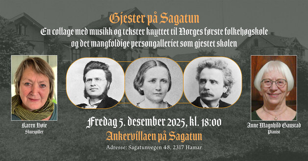 Event image "Gjester på Sagatun". En collage med musikk og tekster fra Norges første folkehøgskole