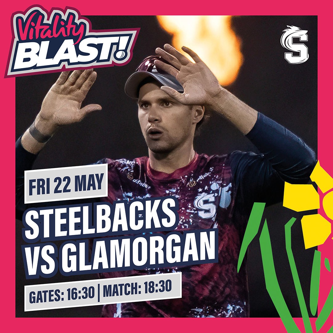 Event image Steelbacks V Glamorgan | Vitality Blast 