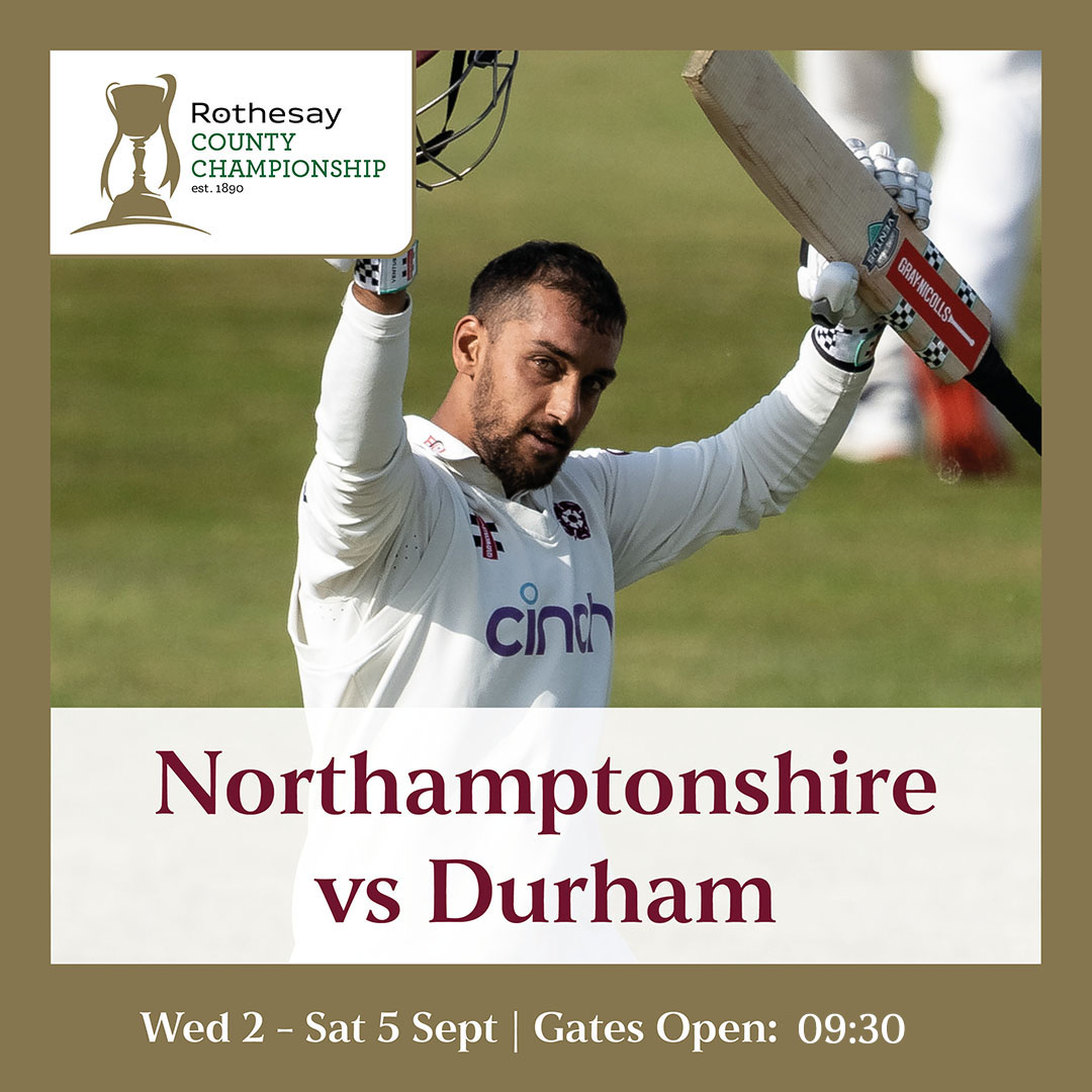Event image Northamptonshire V Durham | Rothesay County Championship 