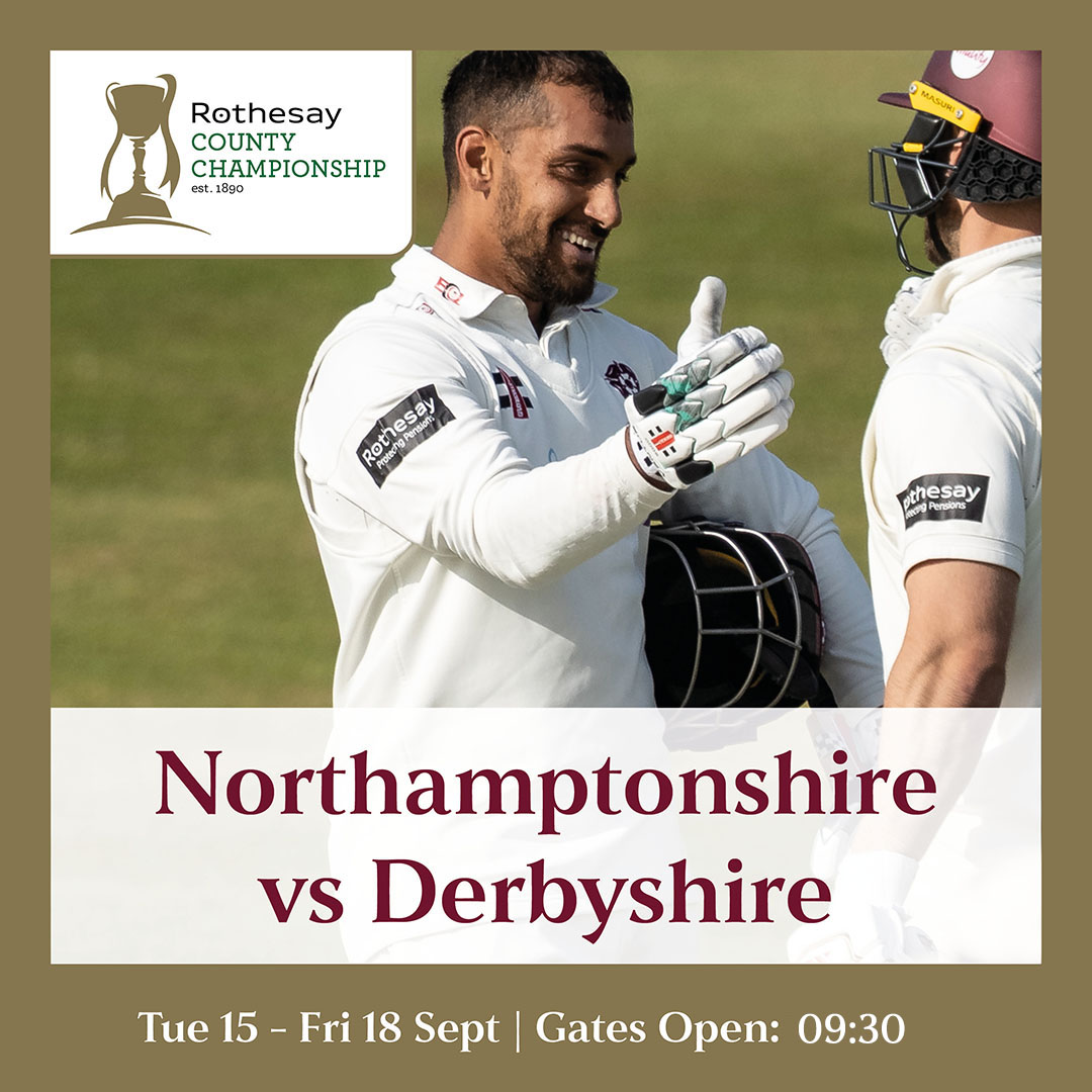 Event image Northamptonshire V Derbyshire | Rothesay County Championship 