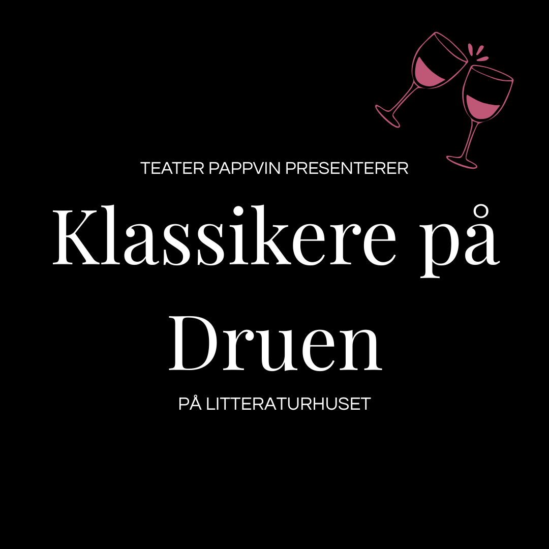 Event image Klassikere på Druen med Teater Pappvin