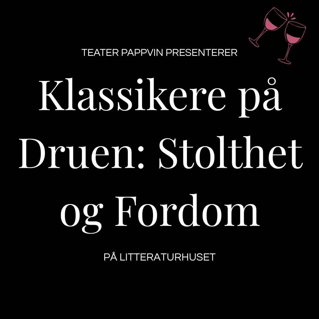 Event image Klassikere på Druen: Stolthet og Fordom