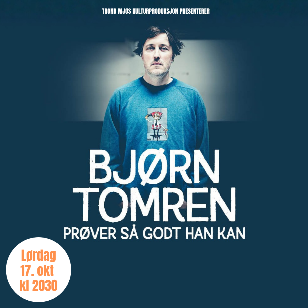 Event image Bjørn Tomren - Prøver så godt han kan