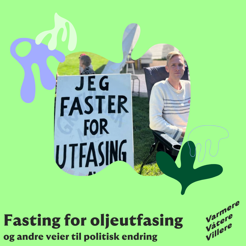 Event image Fasting for oljeutfasing og andre veier til politisk endring