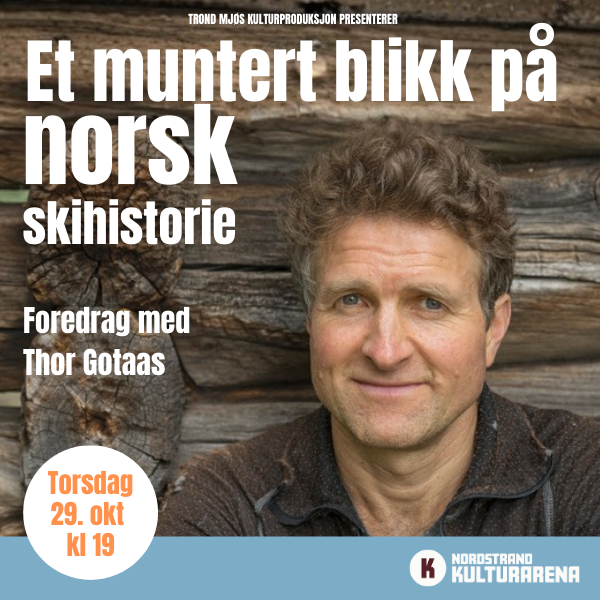 Event image Thor Gotaas - Et muntert blikk på norsk skihistorie
