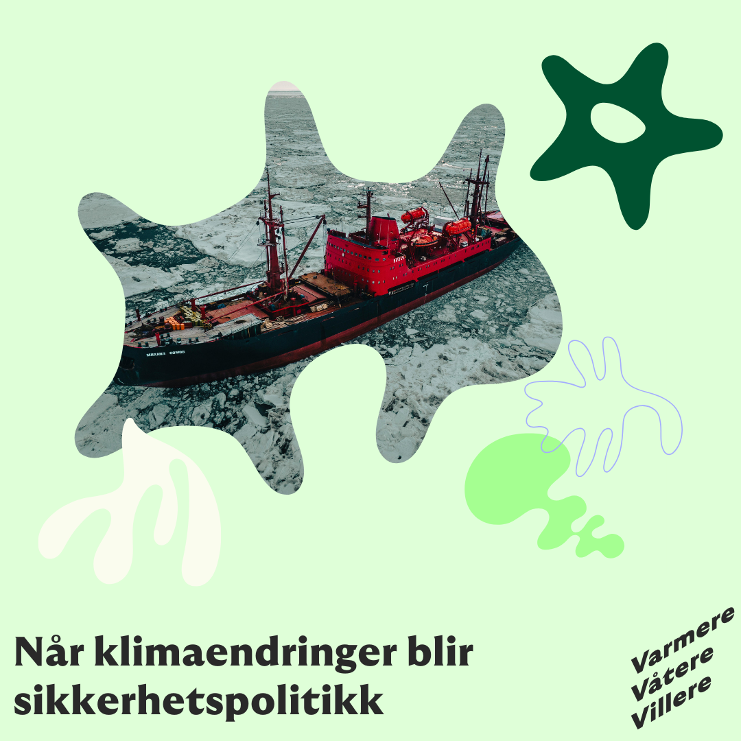 Event image Når klimaendringene blir sikkerhetspolitikk