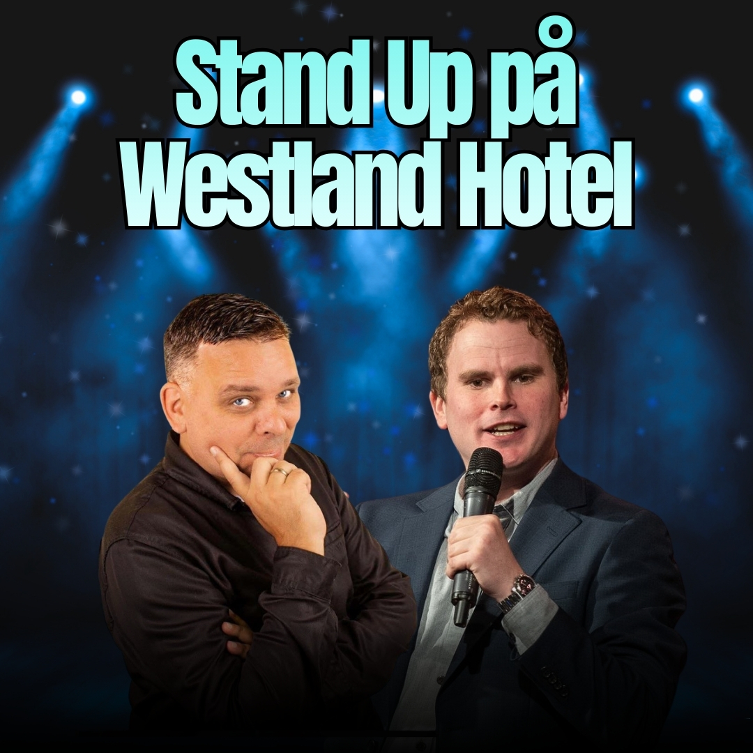 Event image Stand Up på Westland Hotel