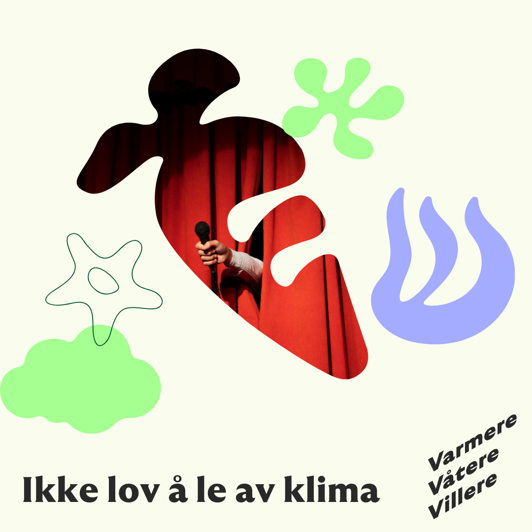 Event image Ikke lov å le av klima