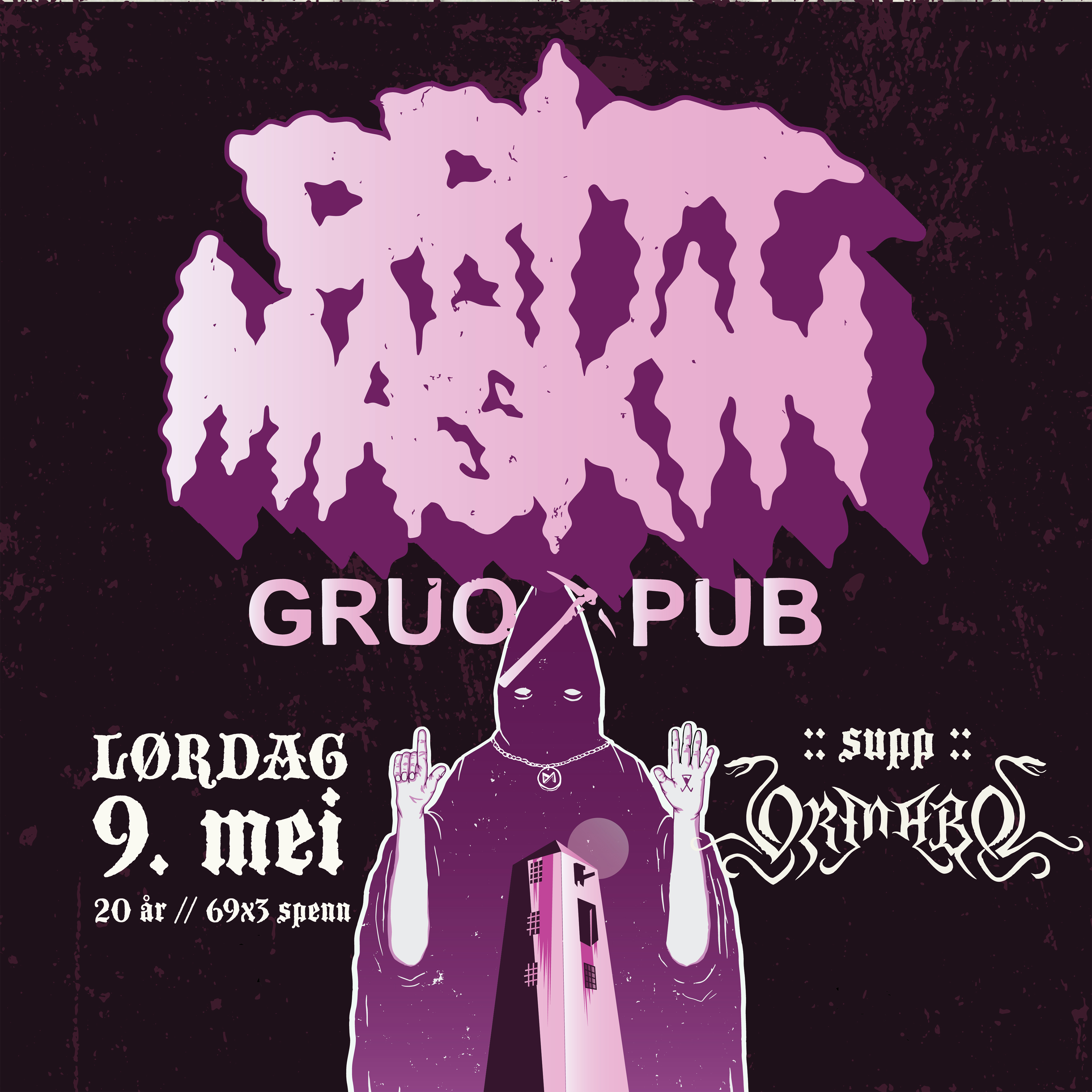 Event image DRITTMASKIN +++ ORMABOL @ GRUO